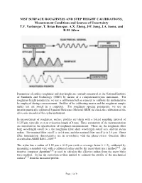 NIST SURFACE ROUGHNESS and STEP HEIGHT CALIBRATIONS, Measurement Conditions and Sources of Uncertainty T.V