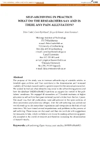 Self-Archiving in Practice: What Do the Researchers Say and Is There Any Pain Alleviation?