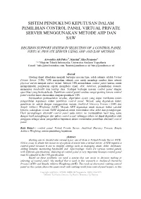 Sistem Pendukung Keputusan Dalam Pemilihan Control Panel Virtual Private Server Menggunakan Metode Ahp Dan Saw
