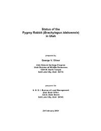 Status of the Pygmy Rabbit ( Brachylagus Idahoensis )