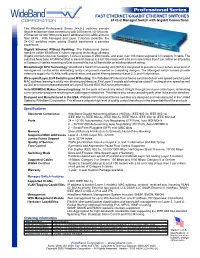 FAST ETHERNET/GIGABIT ETHERNET SWITCHES 24+2+2 Managed Switch with Gigabit Connections