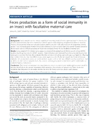Feces Production As a Form of Social Immunity in an Insect with Facultative Maternal Care Janina MC Diehl1, Maximilian Körner1, Michael Pietsch2 and Joël Meunier1*