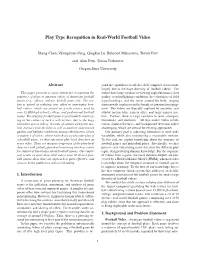 Play Type Recognition in Real-World Football Video