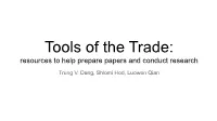 Tools of the Trade: Resources to Help Prepare Papers and Conduct Research