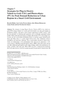 Strategies for Plug-In Electric Vehicle-To-Grid (V2G) and Photovoltaics (PV) for Peak Demand Reduction in Urban Regions in a Smart Grid Environment