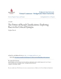 The Future of Racial Classifications: Exploring Race in the Critical Dystopia