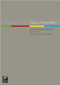 Asians Can Play Football Report.Indd
