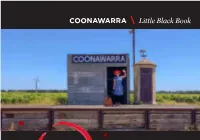 COONAWARRA \ Little Black Book Cover Image: Ben Macmahon @Macmahonimages COONAWARRA \