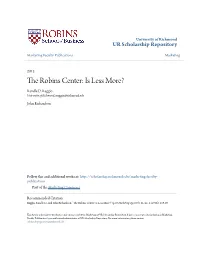 The Robins Center: Is Less More? Randle D