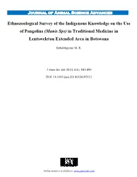 Ethnozoological Survey of the Indigenous Knowledge on the Use of Pangolins (Manis Sps) in Traditional Medicine in Lentsweletau Extended Area in Botswana