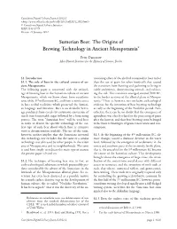 Sumerian Beer: the Origins of Brewing Technology in Ancient Mesopotamia*