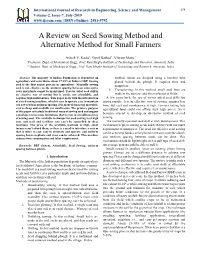 A Review on Seed Sowing Method and Alternative Method for Small Farmers
