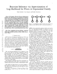 Bayesian Inference Via Approximation of Log-Likelihood for Priors in Exponential Family