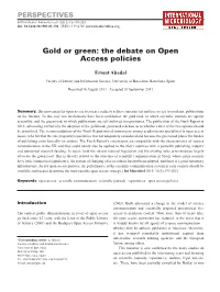 Gold Or Green: the Debate on Open Access Policies