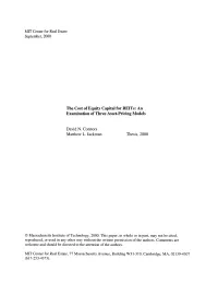 The Cost of Equity Capital for Reits: an Examination of Three Asset-Pricing Models