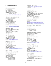 TLS DIRECTORY 2011 FAX: +255 22 2113247 EMAIL: Patrick.Ache@Mkono.Com ABAYO, ANNA ABDIEL WEBSITE: P