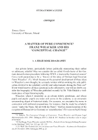 A Matter of Pure Conscience? Franz Wieacker and His “Conceptual Change”*