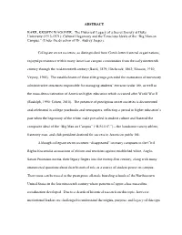 ABSTRACT BARR, KRISPIN WAGONER. the Historical Legacy of a Secret Society at Duke University