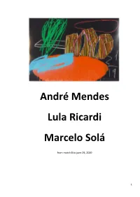 André Mendes Lula Ricardi Marcelo Solá