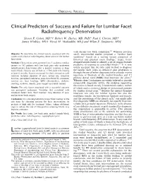 Clinical Predictors of Success and Failure for Lumbar Facet Radiofrequency Denervation Steven P