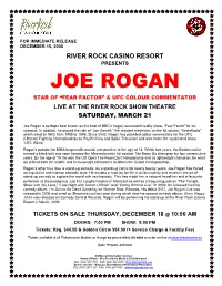 Joe Rogan Star of “Fear Factor” & Ufc Colour Commentator