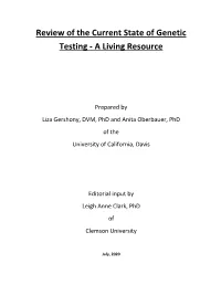 Review of the Current State of Genetic Testing - a Living Resource