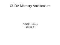 CUDA Memory Architecture