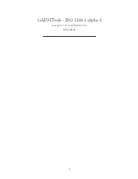 Gadmtools - ISO 3166-1 Alpha-3 Jean.Pierre.Decorps@Gmail.Com 2021-08-04