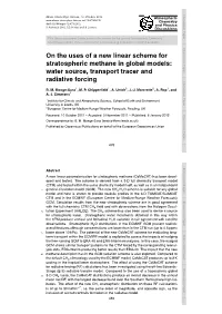 On the Uses of a New Linear Scheme for Stratospheric Methane in Global Models: Water Source, Transport Tracer and Radiative Forc