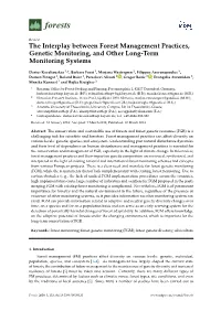 The Interplay Between Forest Management Practices, Genetic Monitoring, and Other Long-Term Monitoring Systems