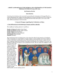 1 a Brief Comparison of the Rubrics and Ceremonies Of