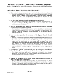 BAYPORT FREQUENTLY ASKED QUESTIONS and ANSWERS Asked During La Porte and Shoreacres Community and City Meetings