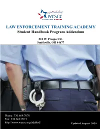 LAW ENFORCEMENT TRAINING ACADEMY Student Handbook Program Addendum