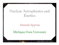 Nuclear Astrophysics and Exotics
