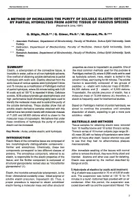 A METHOD of INCREASING the PURITY of SOLUBLE ELASTIN OBTAINED by PARTIAL HYDROLYSIS from AORTIC TISSUE of VARIOUS SPECIES (Received 6 June, 1991)