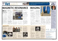 MAGNETIC RESONANCE IMAGING the More Motion Artefact Is Agnetic Resonance How MRI Works by Sarah E Powell When Is an MRI Scan Name: Sarah E