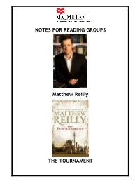 NOTES for READING GROUPS Matthew Reilly the TOURNAMENT
