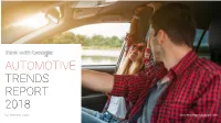 US, Germany, Japan Autotrendsreport@Google.Com with Every Query Typed Into a Search Bar, Users Provide a Glimpse Into Their Considerations and Intentions
