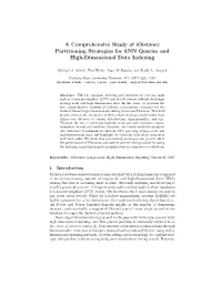 A Comprehensive Study of Idistance Partitioning Strategies for Knn Queries and High-Dimensional Data Indexing -. [ Tim Wylie