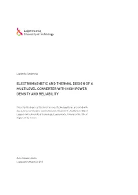 Electromagnetic and Thermal Design of a Multilevel Converter with High Power Density and Reliability