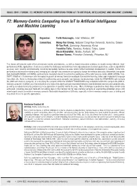 F2: MEMORY-CENTRIC COMPUTING from Iot to ARTIFICIAL INTELLIGENCE and MACHINE LEARNING