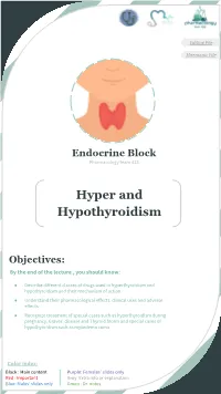 Hyper and Hypothyroidism
