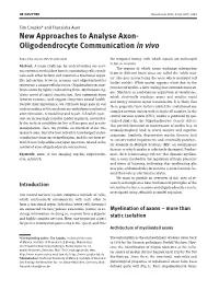 New Approaches to Analyse Axon- Oligodendrocyte Communication In