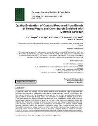 Quality Evaluation of Custard Produced from Blends of Sweet Potato and Corn Starch Enriched with Defatted Soybean