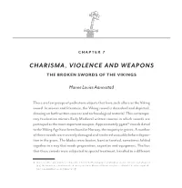 Charisma, Violence and Weapons the Broken Swords of the Vikings