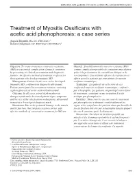 Treatment of Myositis Ossificans with Acetic Acid Phonophoresis: a Case Series Angela Bagnulo, BA, DC, FRCCSS(C)1 Robert Gringmuth, DC, FRCCSS(C), FCCPOR(C)2