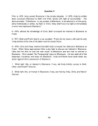 Question 5 Prior to 1975, Andy Owned Blackacre in Fee Simple Absolute. In