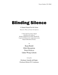 Blinding Silence a Sound-Based Puzzle Game Interactive Media and Game Development