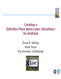 Creating a Definitive Place Name Layer (Gazetteer) for Scotland