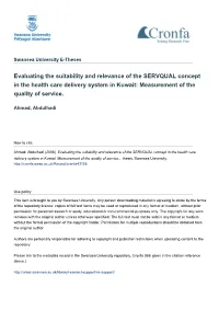 Evaluating the Suitability and Relevance of the SERVQUAL Concept in the Health Care Delivery System in Kuwait: Measurement of the Quality of Service